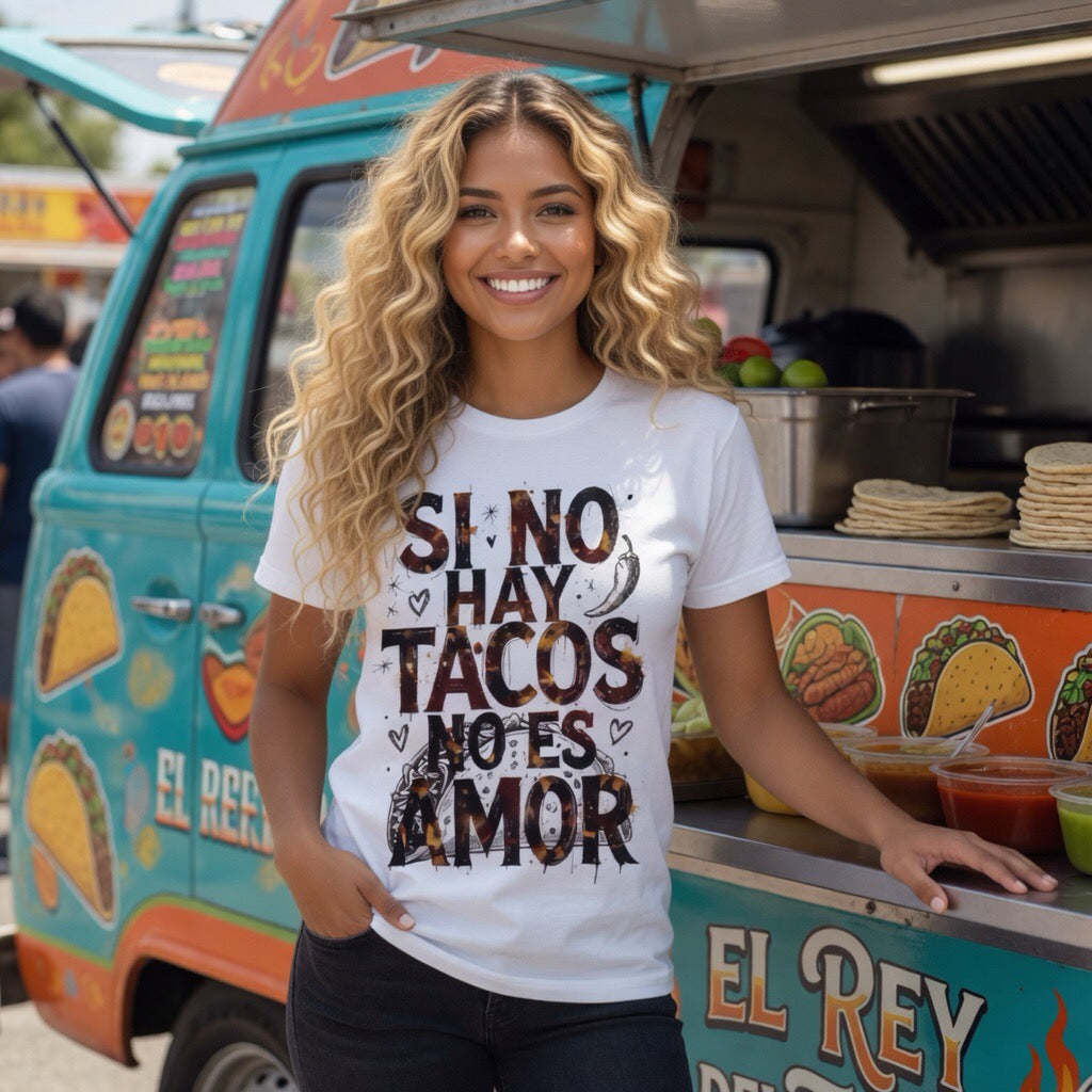 Si no hay tacos, no es amor