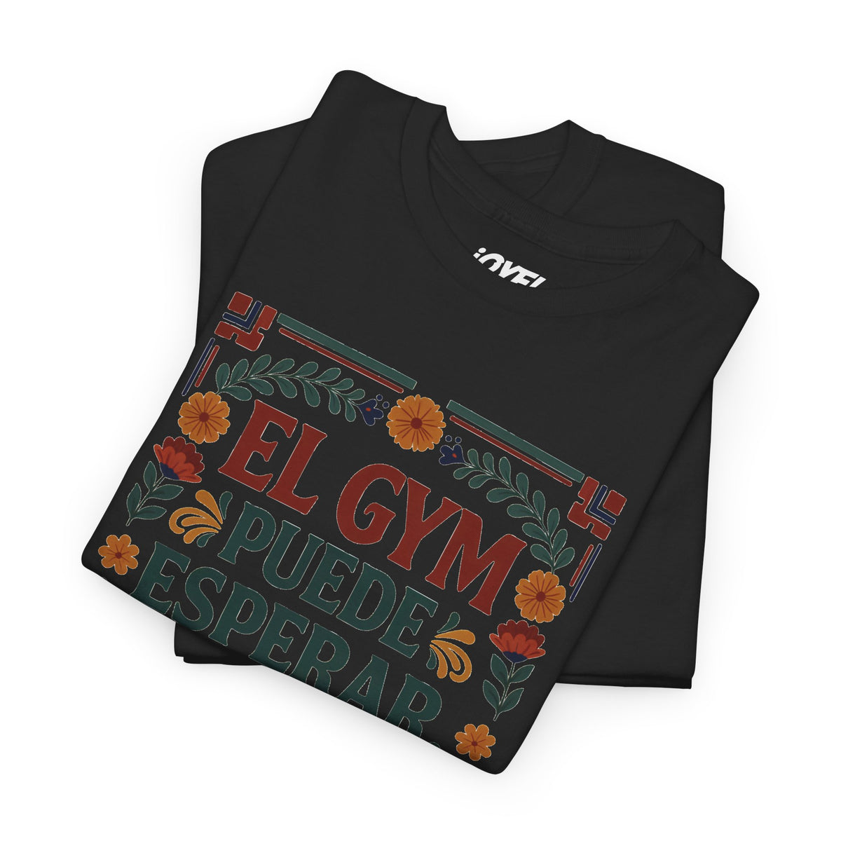 El Gym Puede Espera, Los Tacos No - Traditional Style Classic Fit Tee