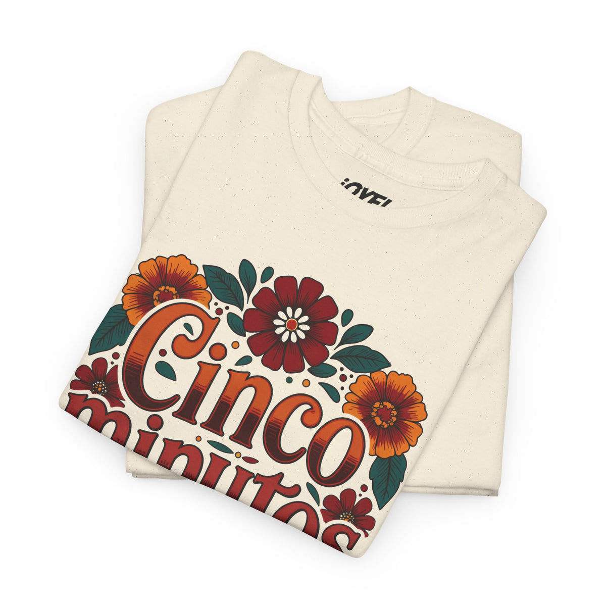 Cinco Minutos Mexicanos - A Mano Style Classic Fit Tee
