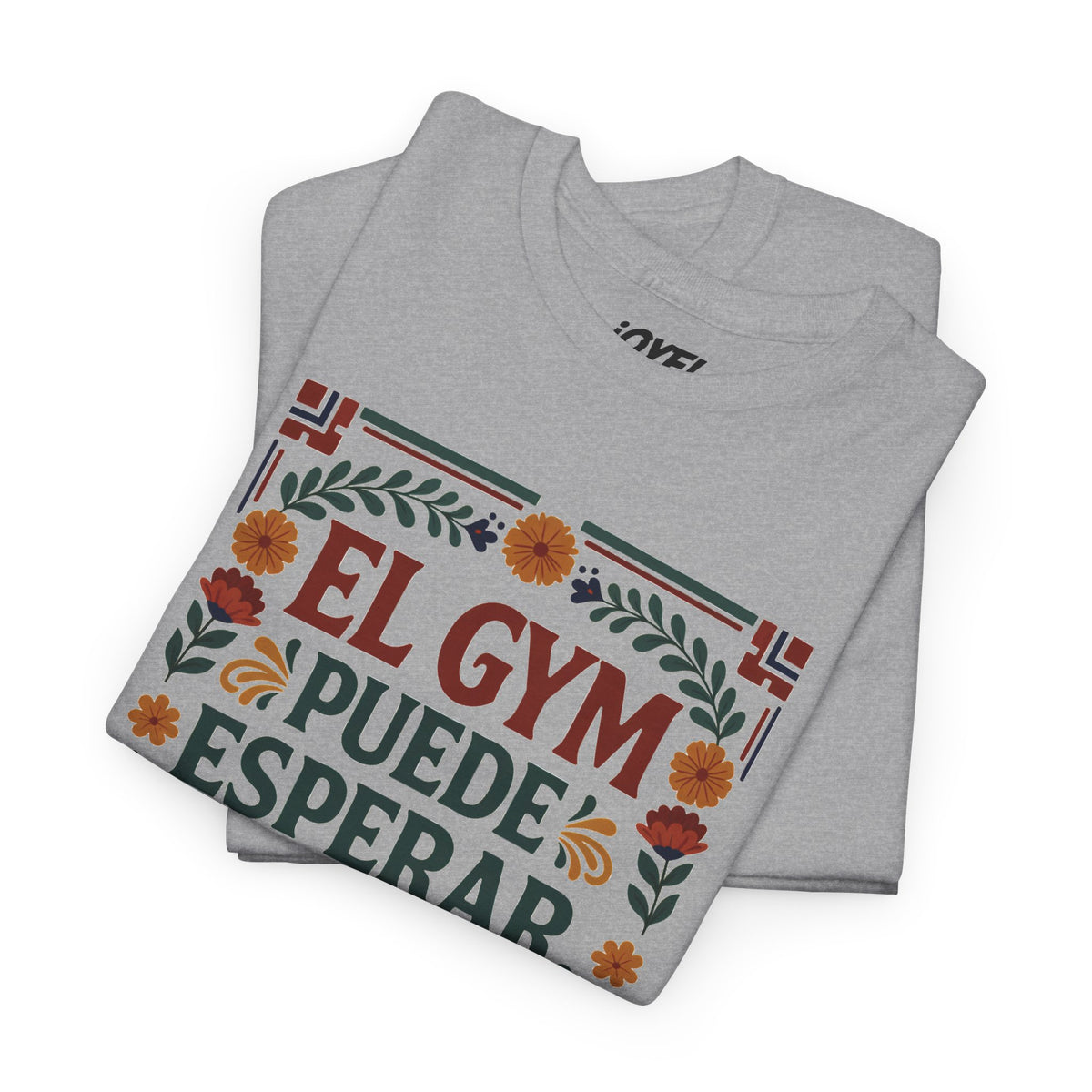 El Gym Puede Espera, Los Tacos No - Traditional Style Classic Fit Tee