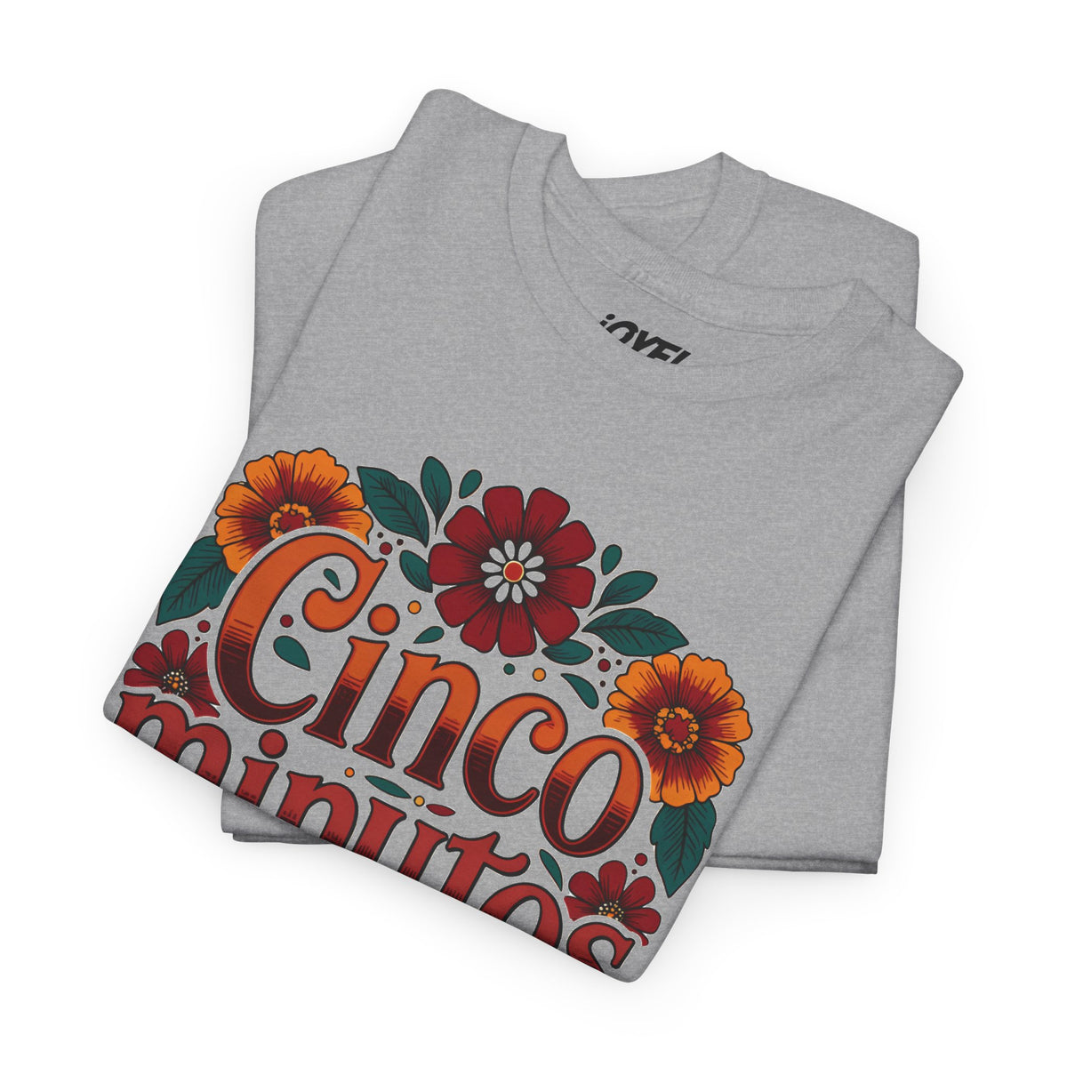 Cinco Minutos Mexicanos - Traditional Style Classic Fit Tee