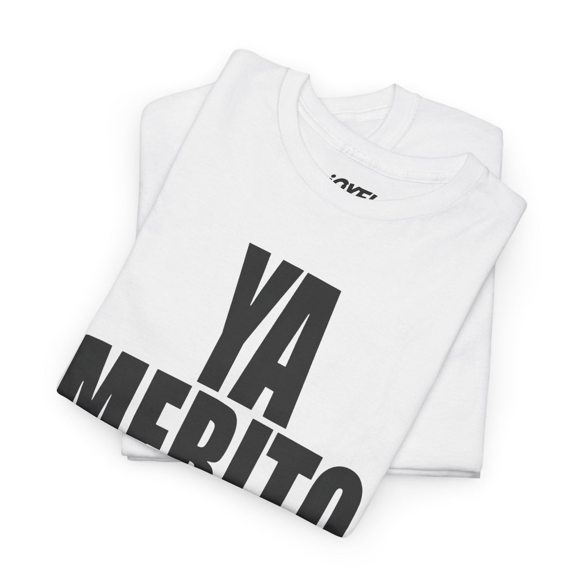 Ya Merito Llego - On Trend Style Classic Fit Tee
