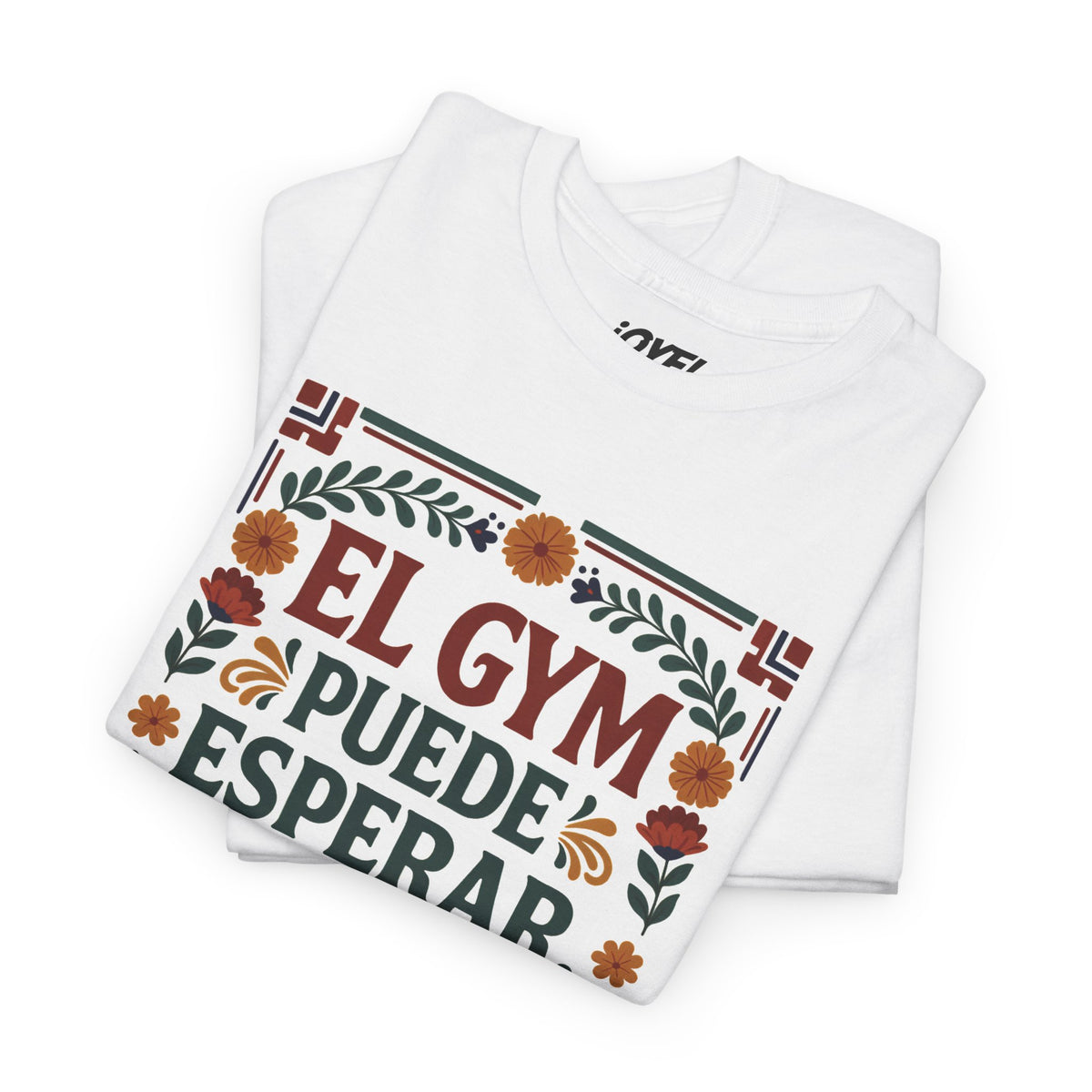El Gym Puede Espera, Los Tacos No - Traditional Style Classic Fit Tee