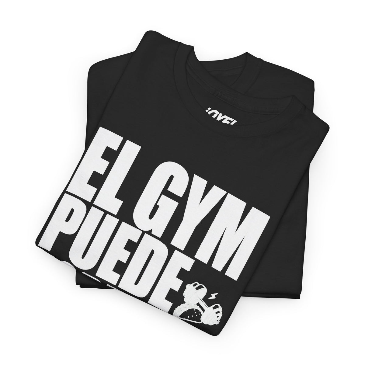 El Gym Puede Esperar, Los Tacos No - On Trend Style Classic Fit Tee