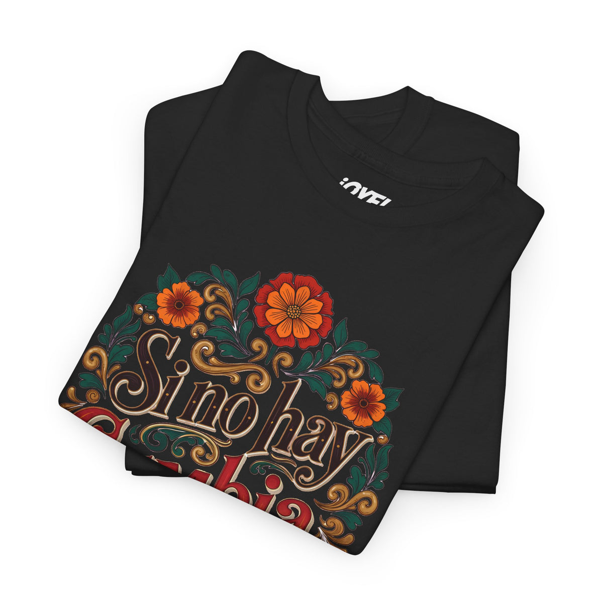 Si No Hay Cumbia, No Voy - Traditional Style Classic Unisex Tee