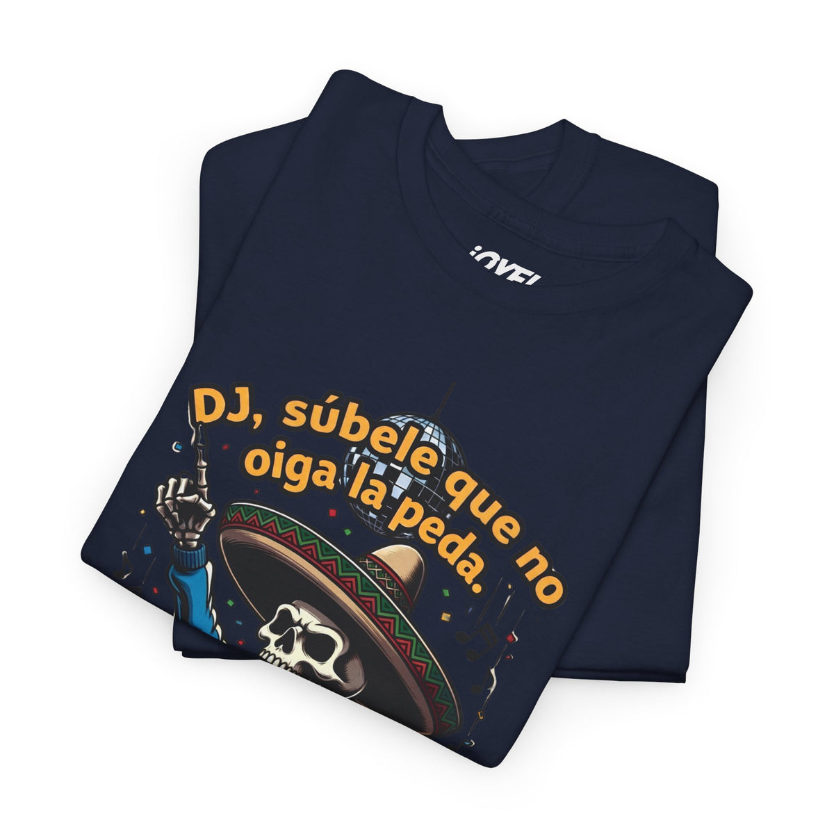 Dj Subele que no oiga la peda - Flaco Calaca Premium Classic Fit Tee