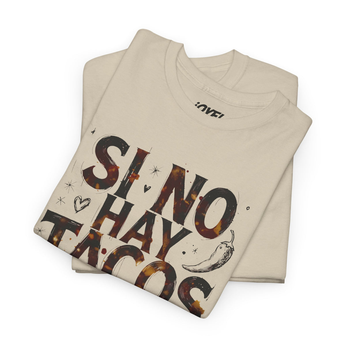 Si no hay tacos, no es amor - A Mano style Classic Fit Tee