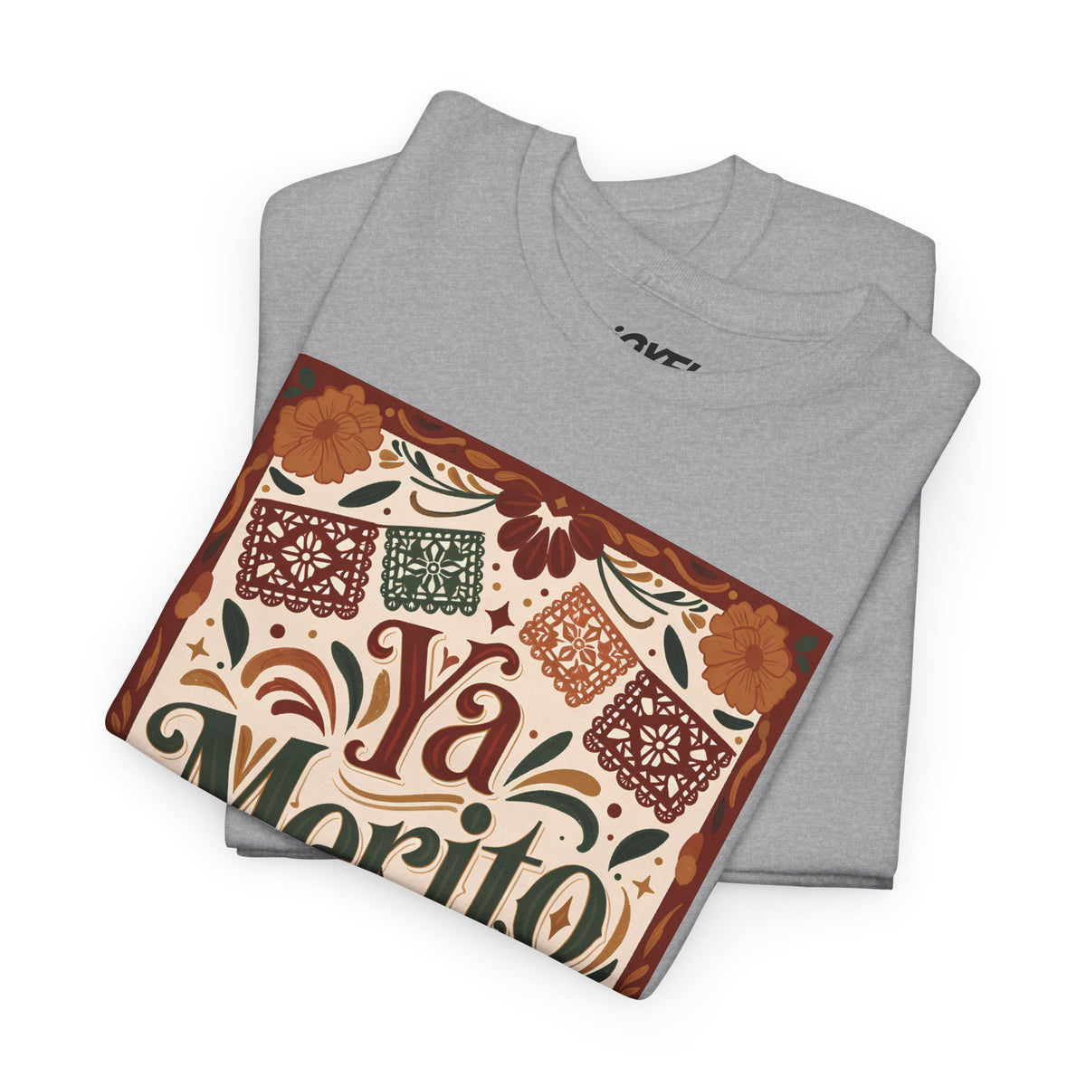 Ya Merito Llego - Traditional Style Classic Fit Tee