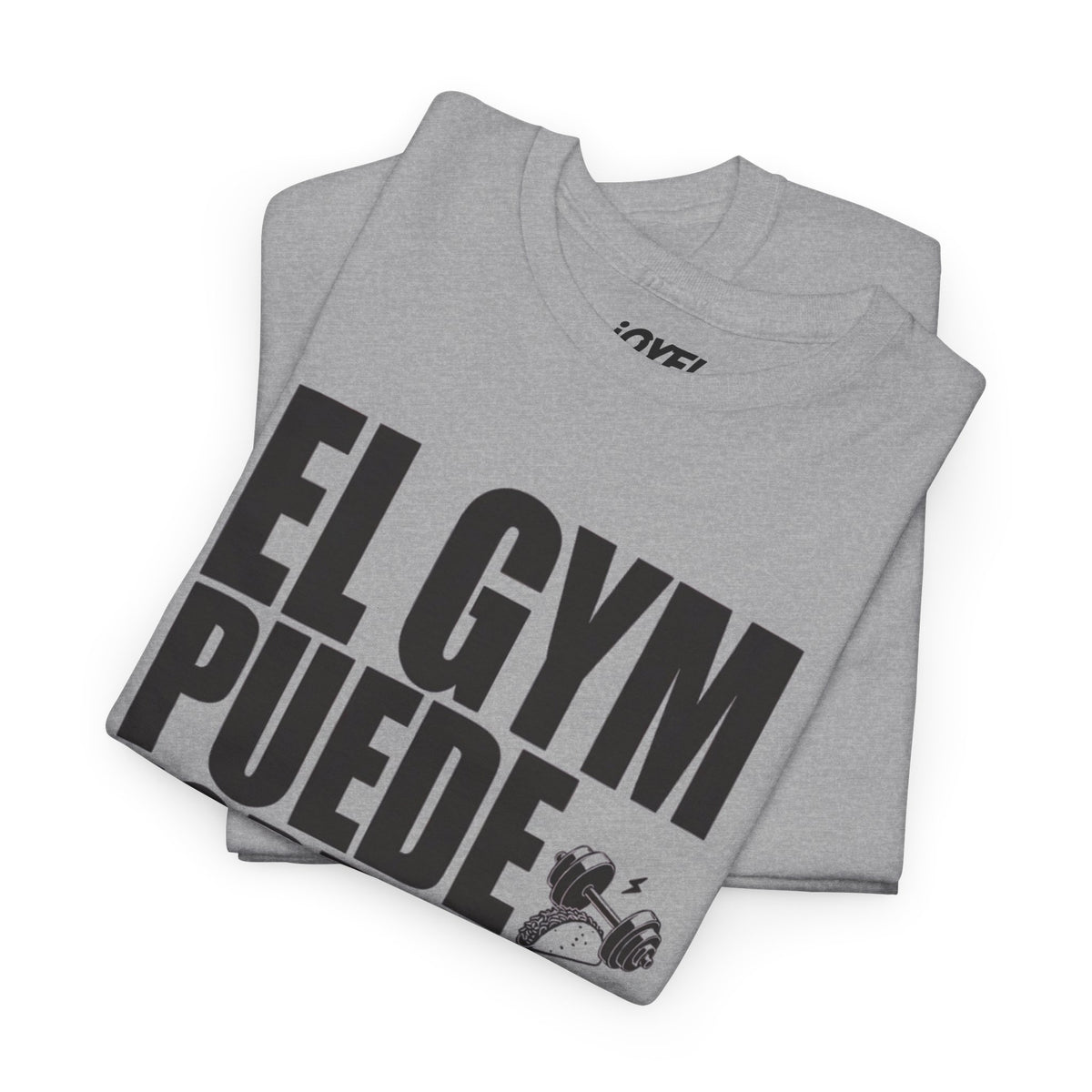 El Gym Puede Esperar, Los Tacos No - On Trend Style Classic Fit Tee