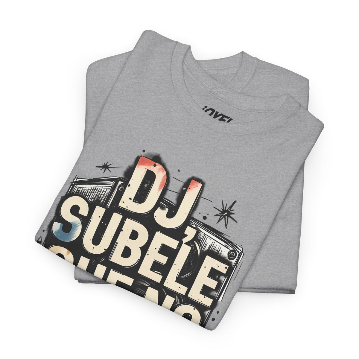 Dj Subele que no oiga la peda - A Mano Style Classic Fit Tee