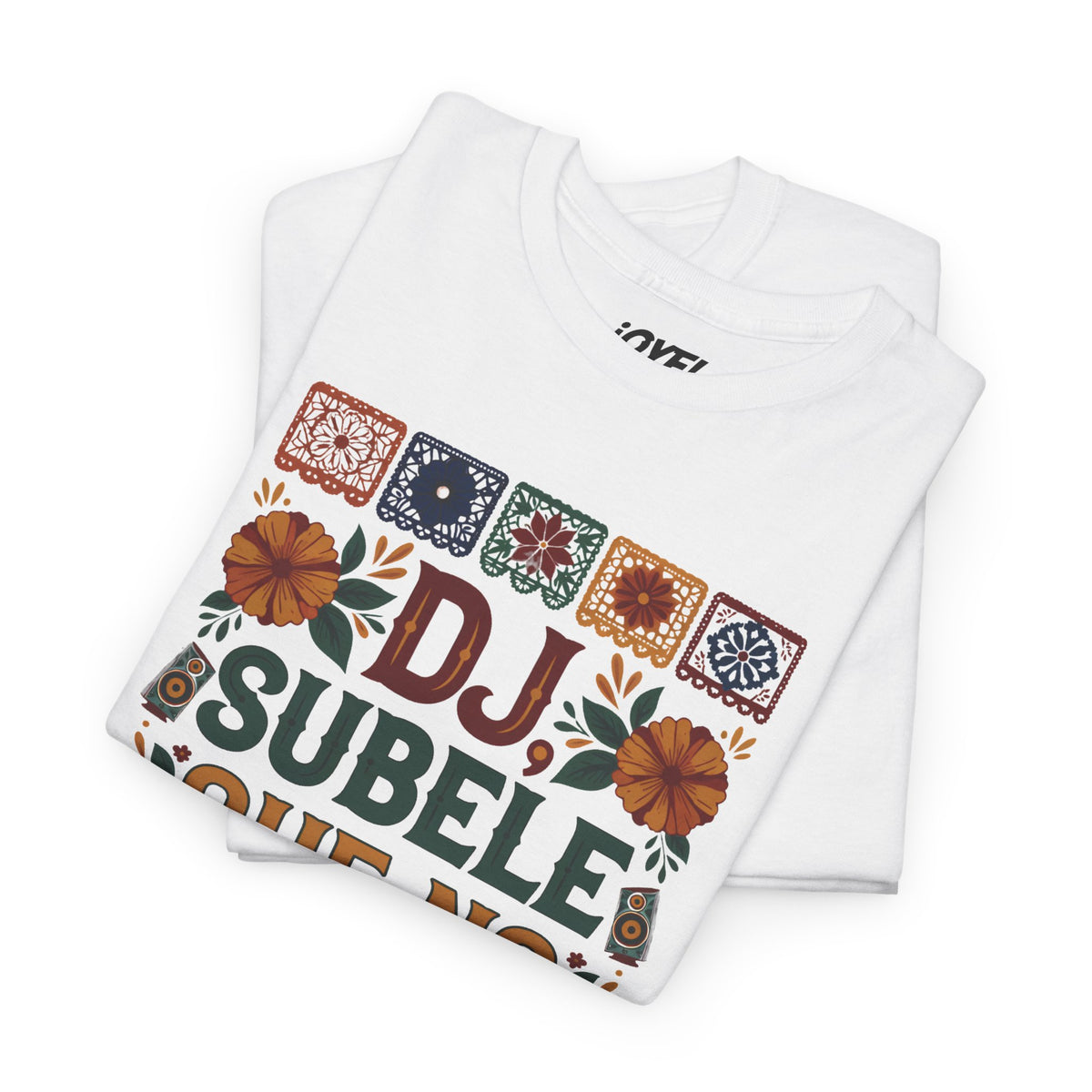 Dj Súbele que no oiga la peda - Traditional Style Classic Fit Tee