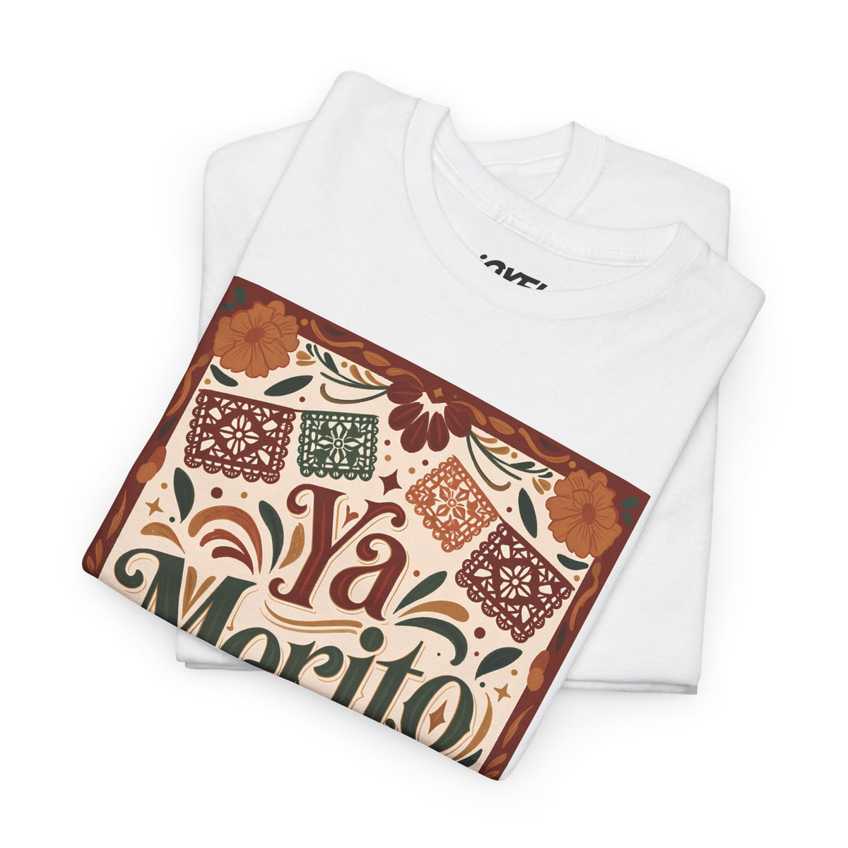 Ya Merito Llego - Traditional Style Classic Fit Tee