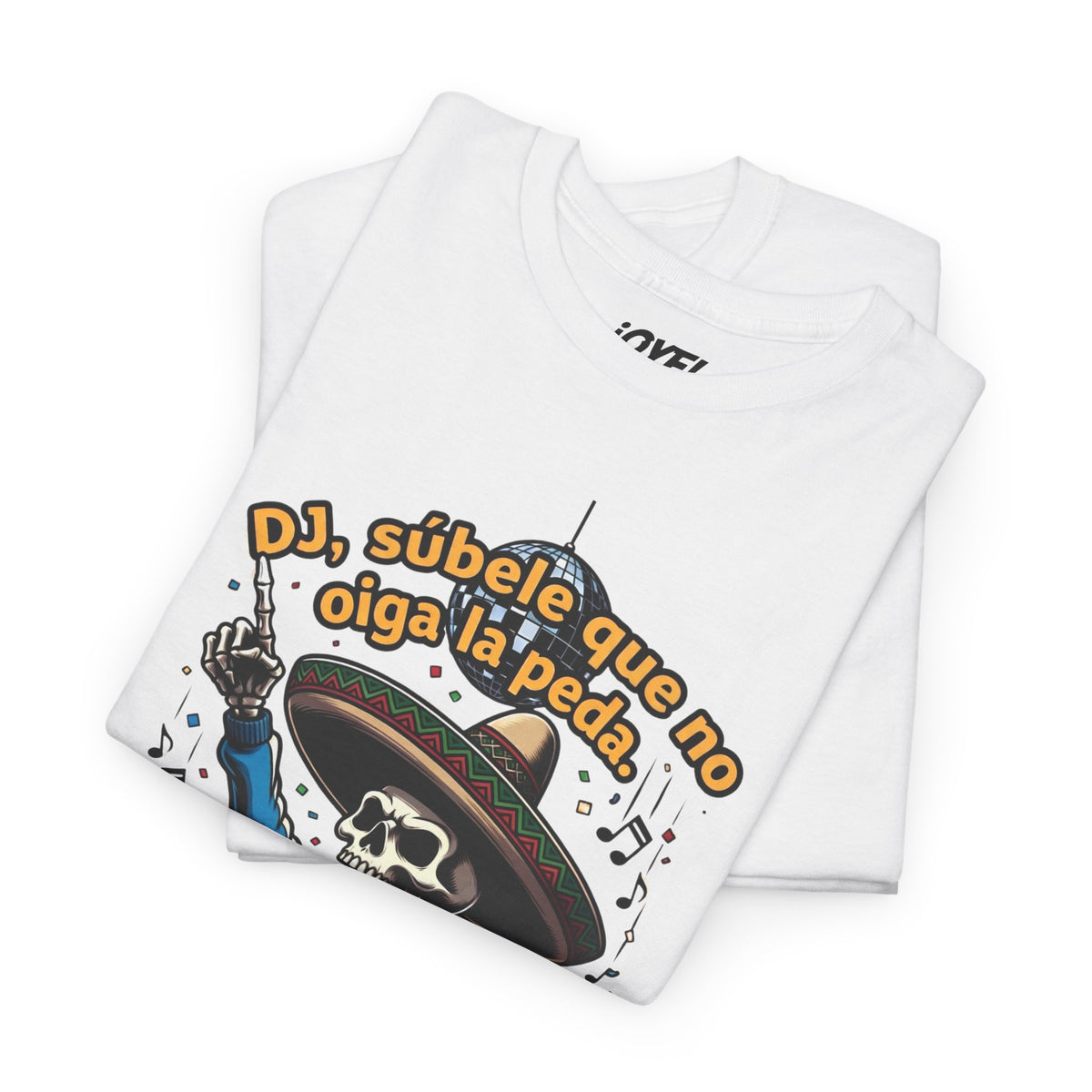 Dj Subele que no oiga la peda - Flaco Calaca Premium Classic Fit Tee