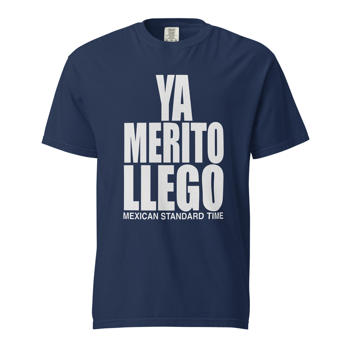 Ya Merito Llego - On Trend Style Relaxed Fit tee