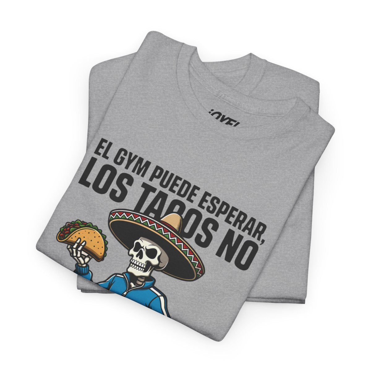 El Gym Puede Esperar, Los Tacos No — Flaco Calaca Premium Tee